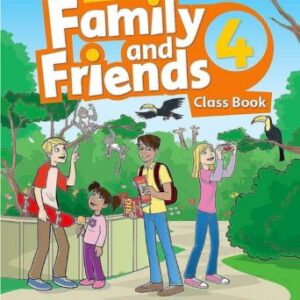 Family and Friends: Level 4: Class Book - Codex Books Online